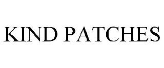 KIND PATCHES