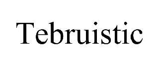 TEBRUISTIC