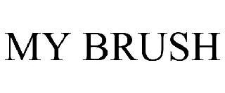 MY BRUSH