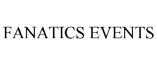 FANATICS EVENTS