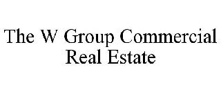 THE W GROUP COMMERCIAL REAL ESTATE