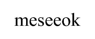 MESEEOK