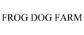 FROG DOG FARM