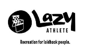 LAZY ATHLETE RECREATION FOR LAIDBACK PEOPLE.