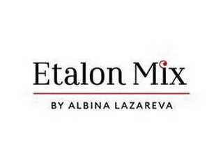 ETALON MIX BY ALBINA LAZAREVA