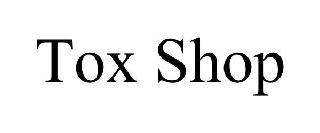 TOX SHOP