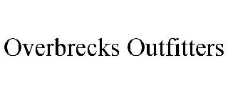 OVERBRECKS OUTFITTERS