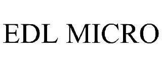 EDL MICRO