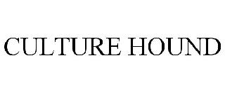 CULTURE HOUND