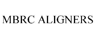 MBRC ALIGNERS