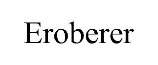 EROBERER