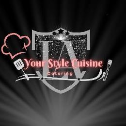 LA YOUR STYLE CUISINE CATERING