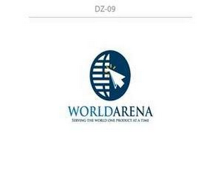 DZ-09 WORLDARENA SERVING THE WORLD ONE PRODUCT AT A TIME