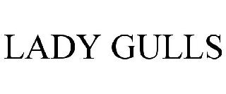 LADY GULLS