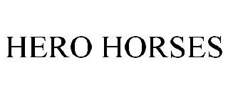 HERO HORSES