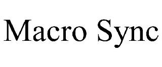 MACRO SYNC