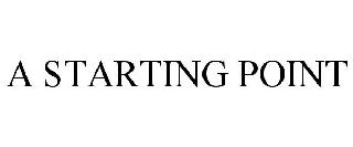 A STARTING POINT