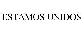 ESTAMOS UNIDOS