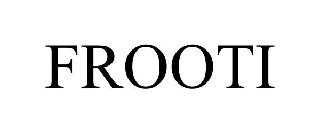 FROOTI
