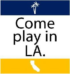 COME PLAY IN LA.