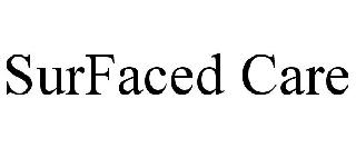 SURFACED CARE