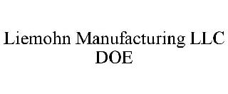 LIEMOHN MANUFACTURING LLC DOE