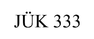 JÜK 333