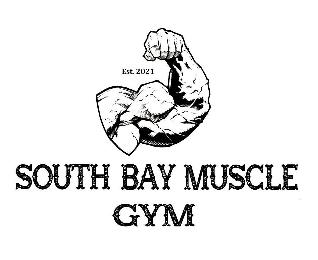 SOUTH BAY MUSCLE GYM EST. 2021
