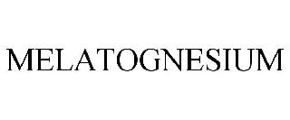 MELATOGNESIUM