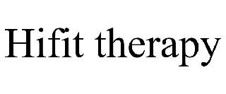 HIFIT THERAPY