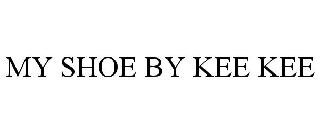 MY SHOE BY KEE KEE