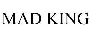 MAD KING