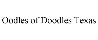 OODLES OF DOODLES TEXAS