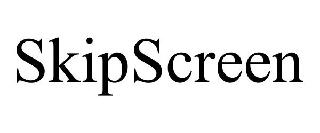 SKIPSCREEN