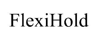 FLEXIHOLD