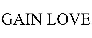 GAIN LOVE