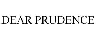 DEAR PRUDENCE
