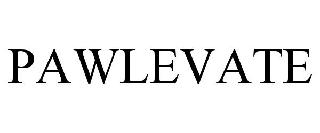 PAWLEVATE
