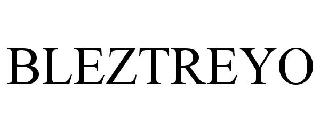 BLEZTREYO