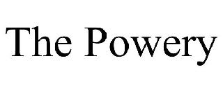 THE POWERY