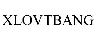 XLOVTBANG
