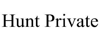 HUNT PRIVATE