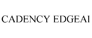 CADENCY EDGEAI