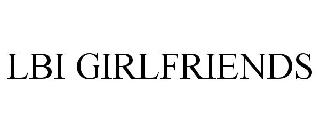 LBI GIRLFRIENDS