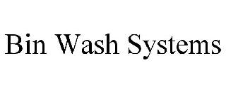 BIN WASH SYSTEMS
