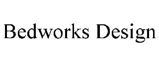 BEDWORKS DESIGN