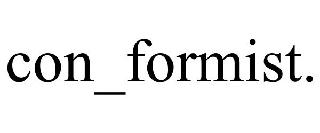 CON_FORMIST.