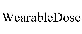 WEARABLEDOSE