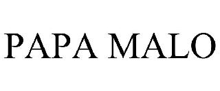 PAPA MALO
