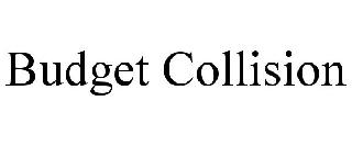 BUDGET COLLISION